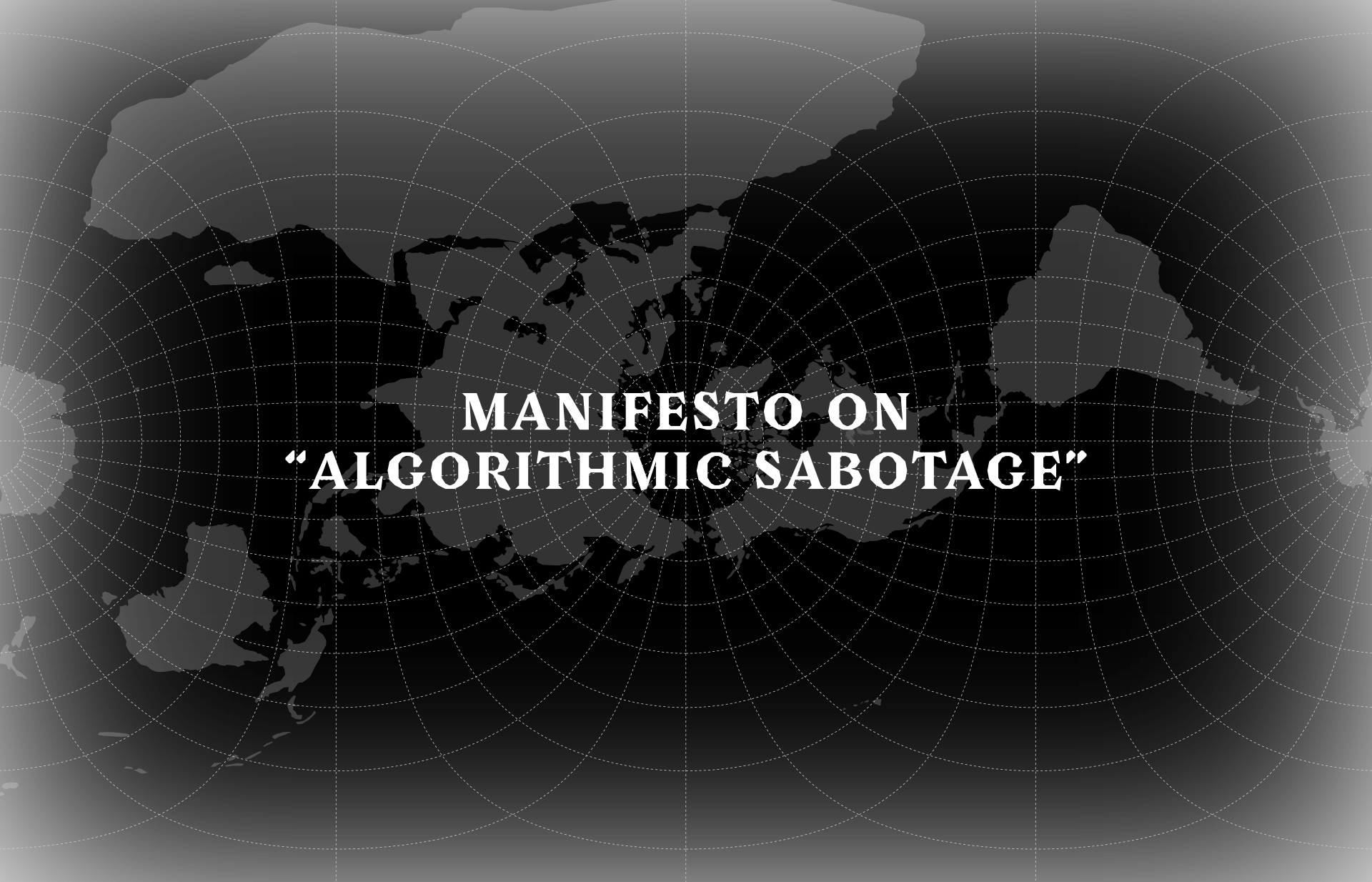 Manifesto on “Algorithmic Sabotage”
